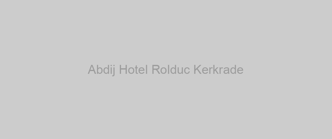 Abdij Hotel Rolduc Kerkrade